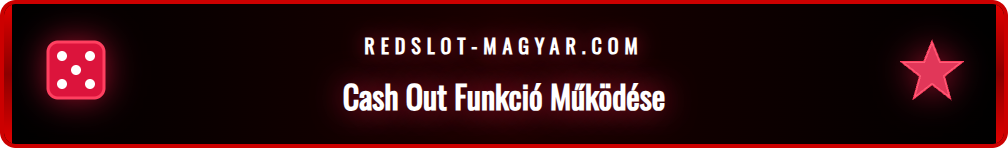 Infografika a Redslot Cash Out értékének valós idejű változásáról.