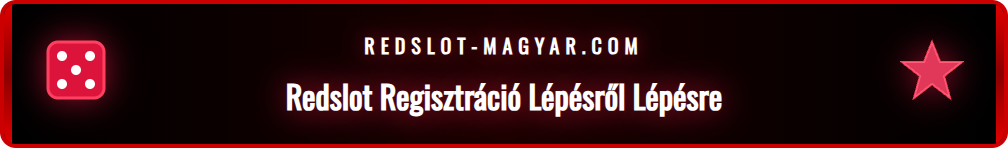 A Redslot regisztrációs űrlapja, a Bajnokok Ligája fogadások első lépése.