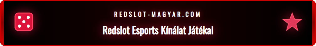 A Redslot felületén elérhető népszerű e-sport játékok logói.