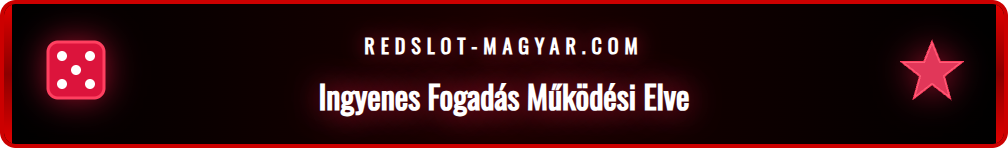 Infografika, amely bemutatja a Redslot ingyenes fogadás igénylésének és felhasználásának folyamatát.