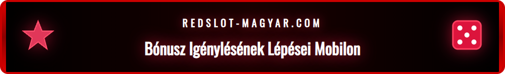A Redslot mobilalkalmazás képernyőképe, ahol egy felhasználó aktivál egy bónusz fogadást a szelvényén.