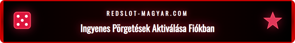 Egy képernyőkép a Redslot felhasználói fiókjának bónusz aktiválási felületéről, ahol ingyenes pörgetések ajánlata látható.