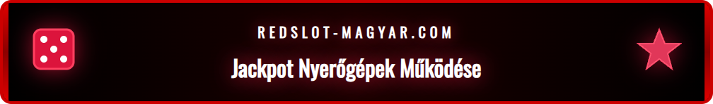 Infografika, amely bemutatja a Redslot progresszív jackpot nyerőgépek működési elvét és a nyereményalap növekedését.