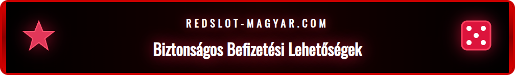 Különböző fizetési módok ikonjai a Redslot platformon, beleértve a bankkártyát, Skrillt és Netellert a gyors utaláshoz.