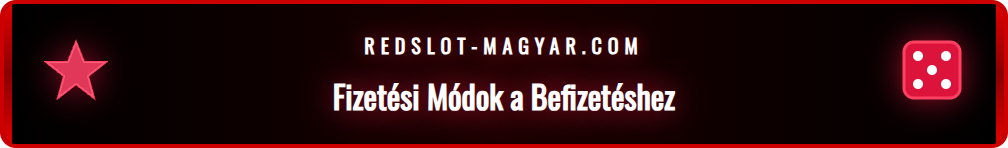 A Redslot sportfogadási oldalon elérhető befizetési módok logói.